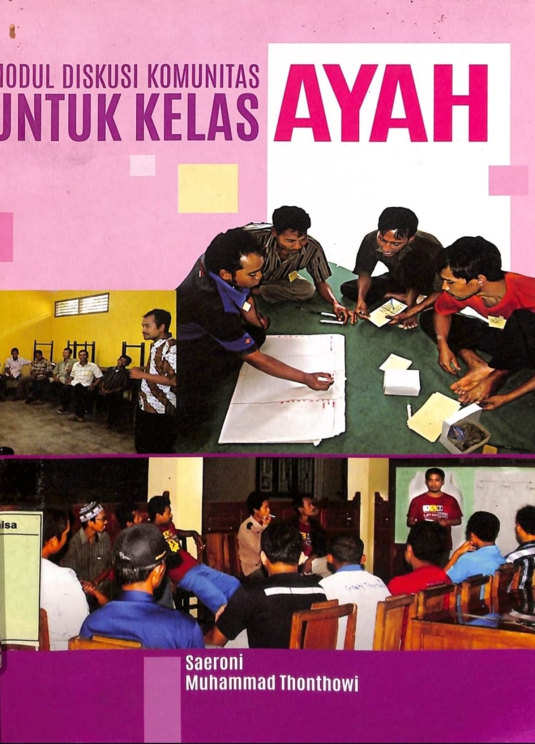Modul Diskusi Komunitas untuk Kelas Ayah