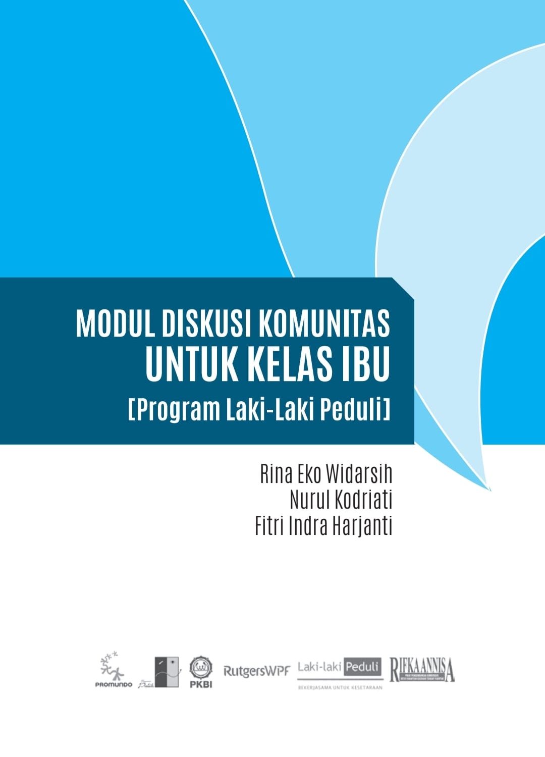 Modul Diskusi Komunitas untuk Kelas Ibu
