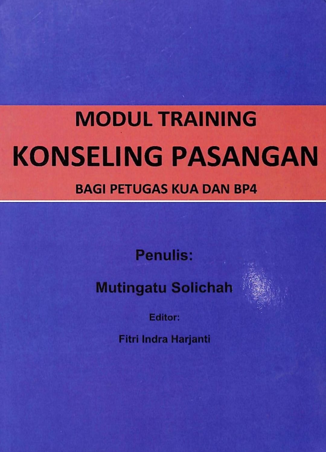 Modul Training Konseling Pasangan bagi petugas KUA dan BP4